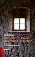 Francesco di Paola, un eremita nel mondo